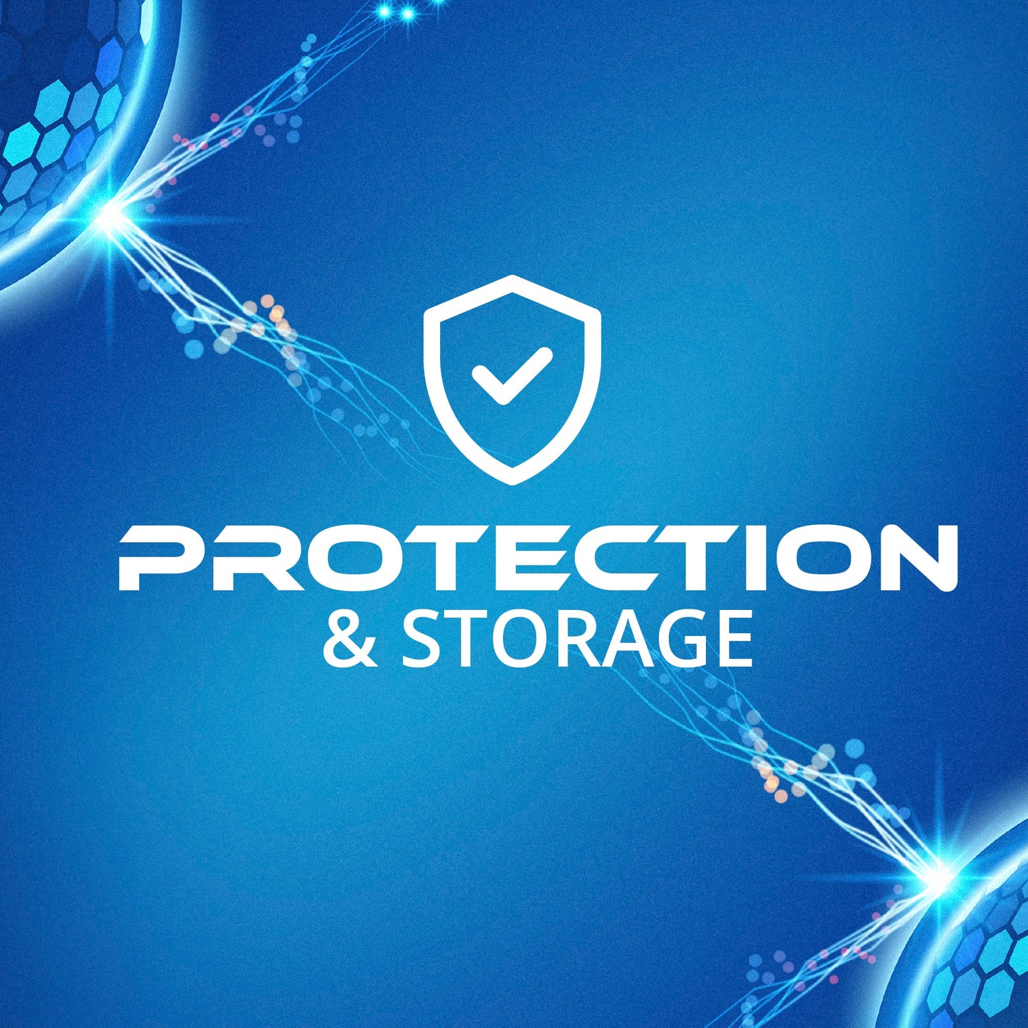 Protection & Storage